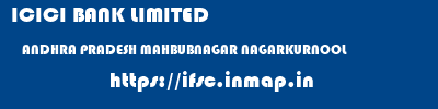 ICICI BANK LIMITED  ANDHRA PRADESH MAHBUBNAGAR NAGARKURNOOL   ifsc code